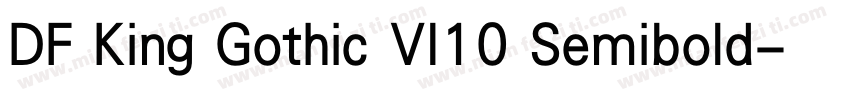 DF King Gothic VI10 Semibold字体转换
